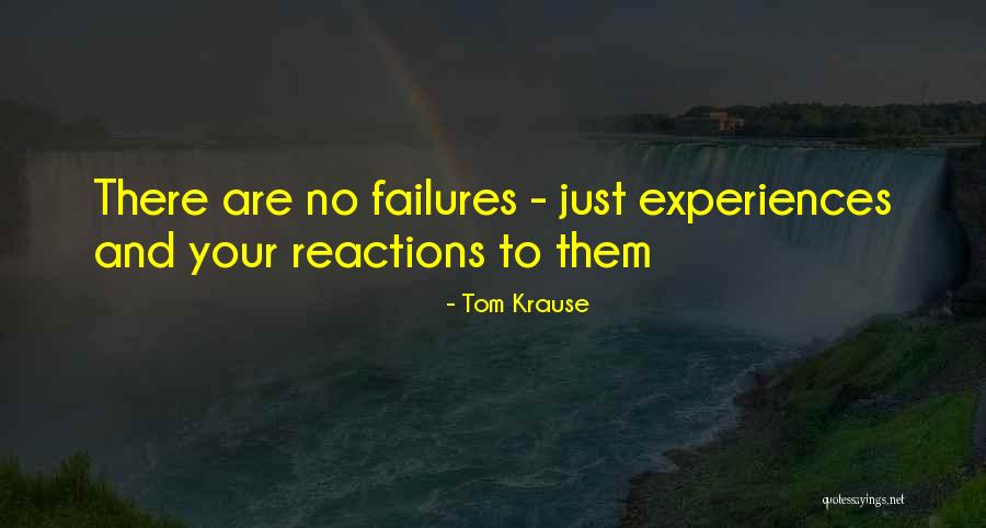 Tom Krause Quotes 1317290