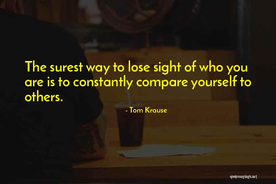 Tom Krause Quotes 1652260