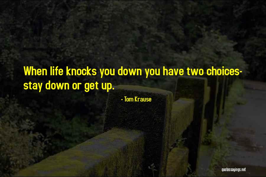 Tom Krause Quotes 2023242 Tom Krause Quotes 2023242