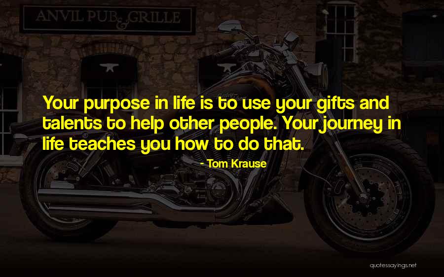 Tom Krause Quotes 386876