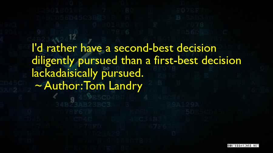 Tom Landry Quotes 1391965