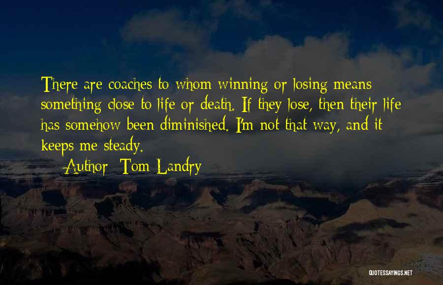Tom Landry Quotes 1771389