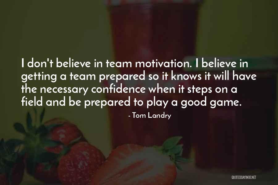 Tom Landry Quotes 1832618 Tom Landry Quotes 1832618