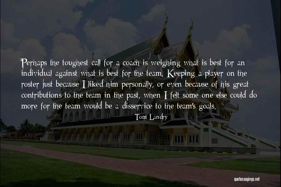 Tom Landry Quotes 2255374