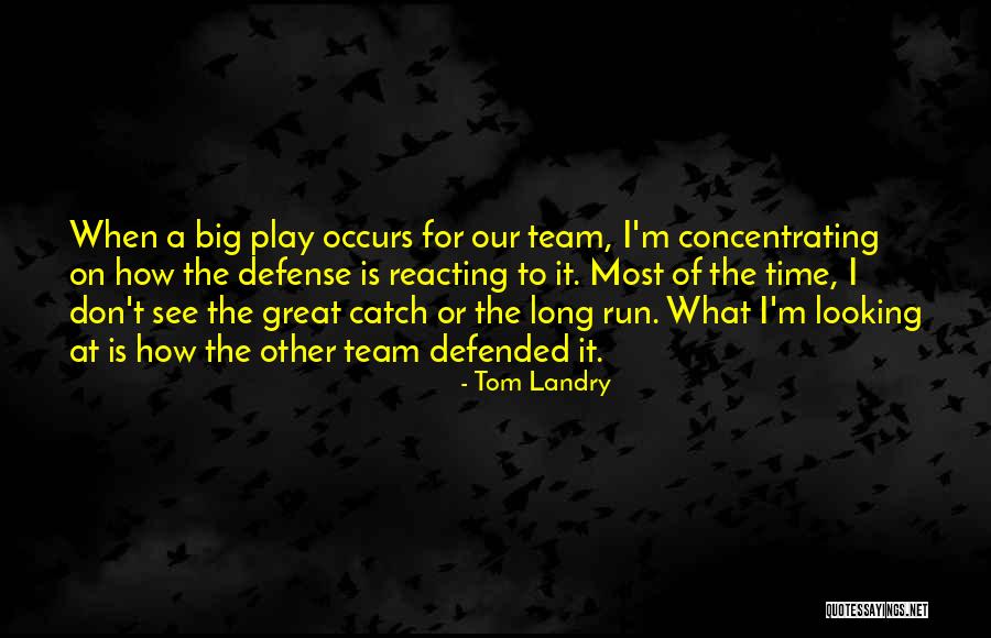 Tom Landry Quotes 2267719