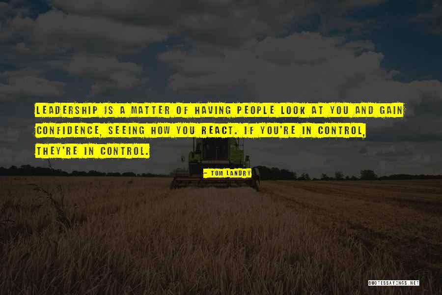 Tom Landry Quotes 756001 Tom Landry Quotes 756001