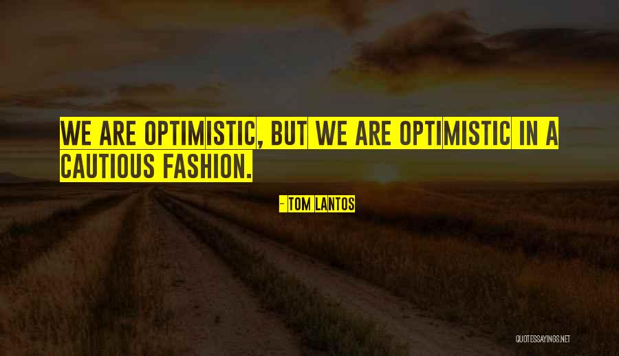 Tom Lantos Quotes 1056872