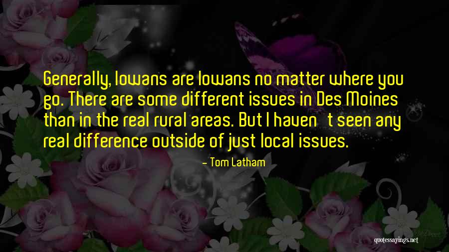 Tom Latham Quotes 1213894