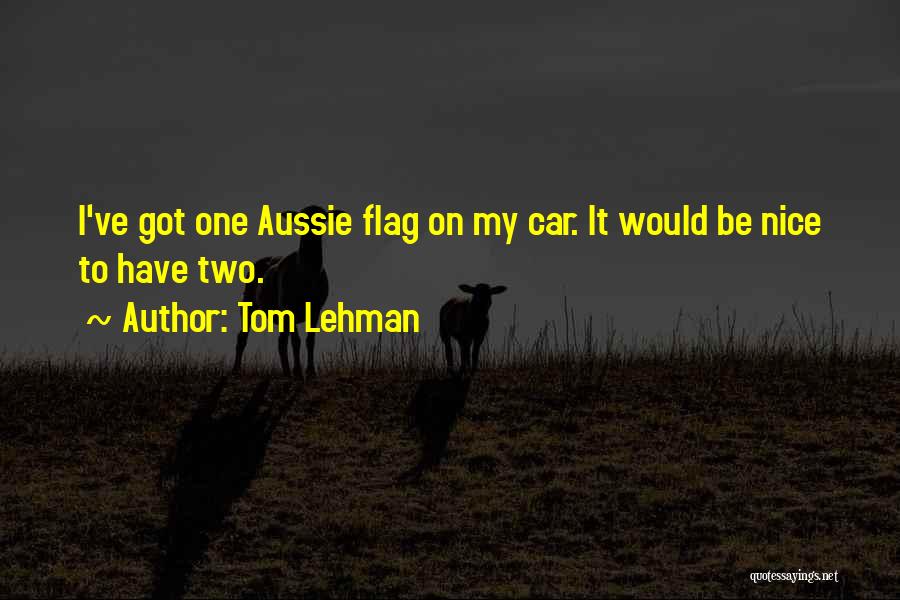 Tom Lehman Quotes 120782
