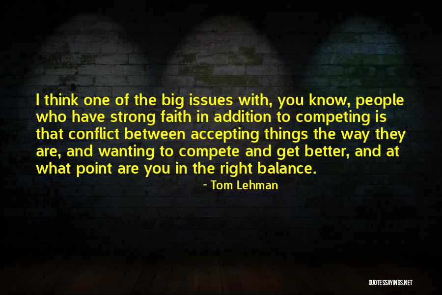 Tom Lehman Quotes 1558088 Tom Lehman Quotes 1558088