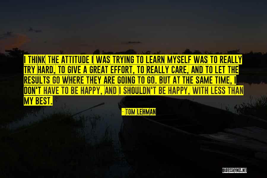 Tom Lehman Quotes 1771386 Tom Lehman Quotes 1771386