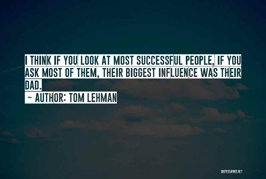 Tom Lehman Quotes 304413