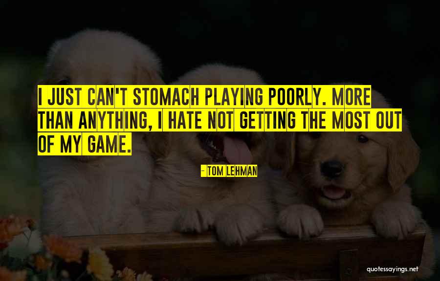 Tom Lehman Quotes 431366 Tom Lehman Quotes 431366