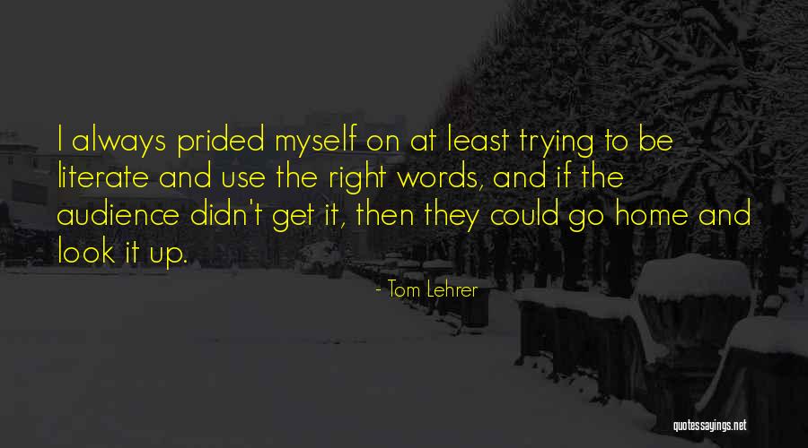 Tom Lehrer Quotes 1216967 Tom Lehrer Quotes 1216967