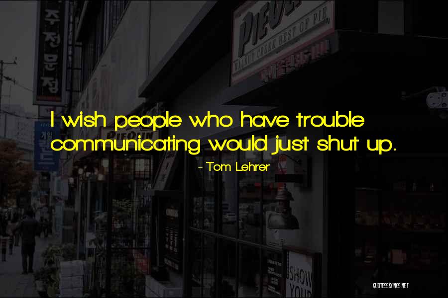 Tom Lehrer Quotes 1332407 Tom Lehrer Quotes 1332407