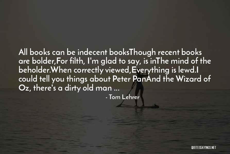 Tom Lehrer Quotes 1464170 Tom Lehrer Quotes 1464170
