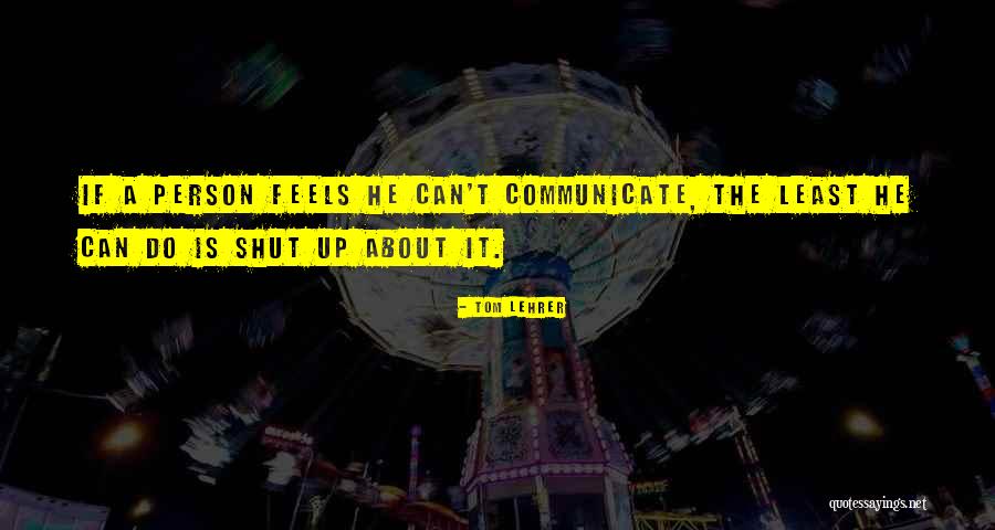 Tom Lehrer Quotes 2026525 Tom Lehrer Quotes 2026525