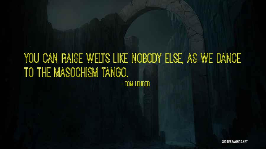 Tom Lehrer Quotes 2161507