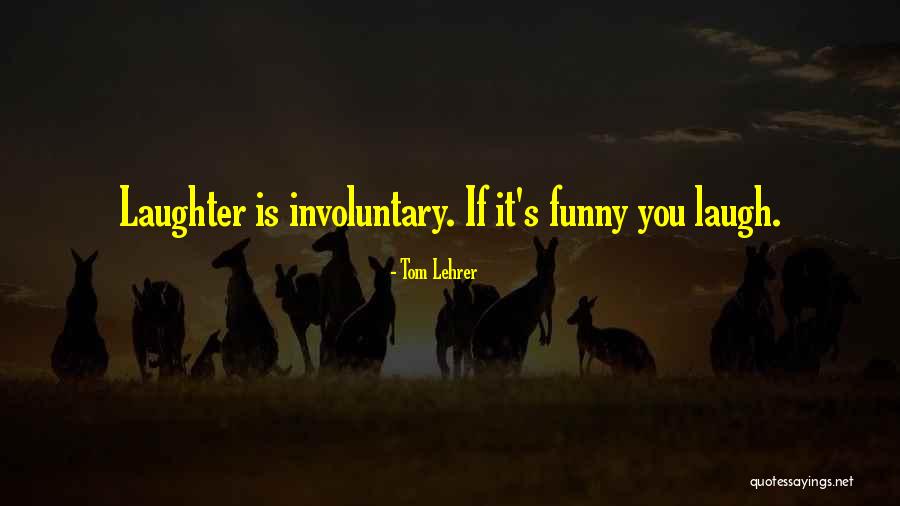 Tom Lehrer Quotes 389439 Tom Lehrer Quotes 389439