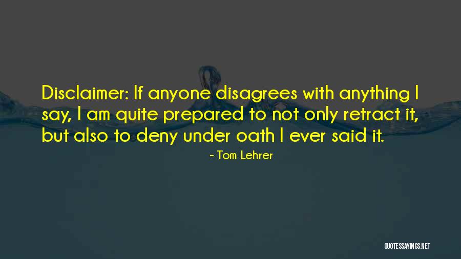 Tom Lehrer Quotes 431259 Tom Lehrer Quotes 431259