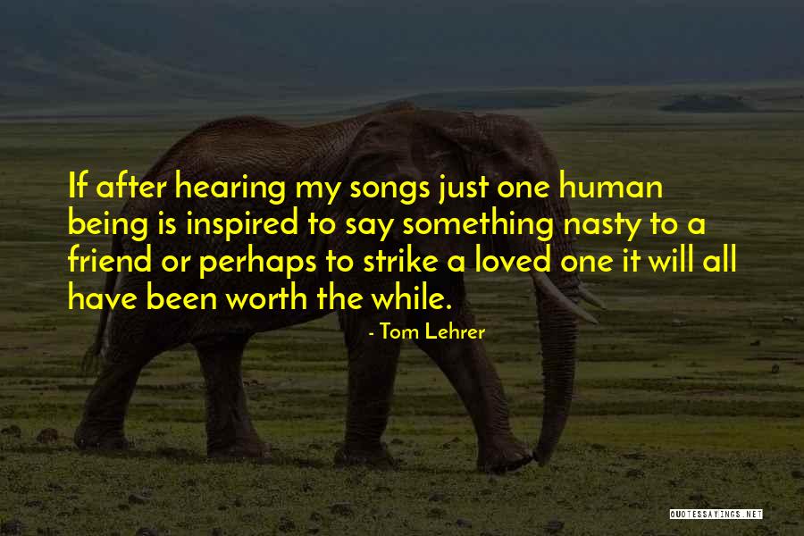 Tom Lehrer Quotes 622047 Tom Lehrer Quotes 622047