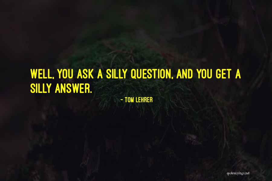 Tom Lehrer Quotes 752169 Tom Lehrer Quotes 752169