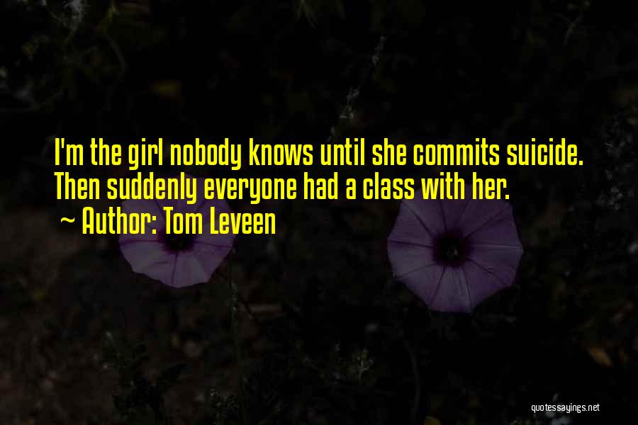 Tom Leveen Quotes 260853