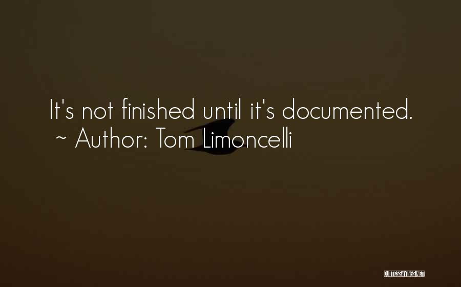 Tom Limoncelli Quotes 819684