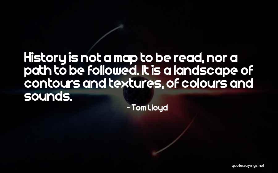 Tom Lloyd Quotes 2255350