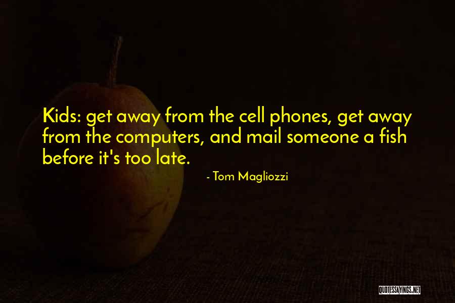 Tom Magliozzi Quotes 79283