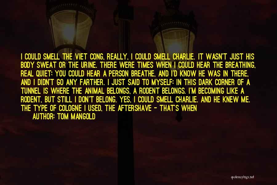 Tom Mangold Quotes 716061