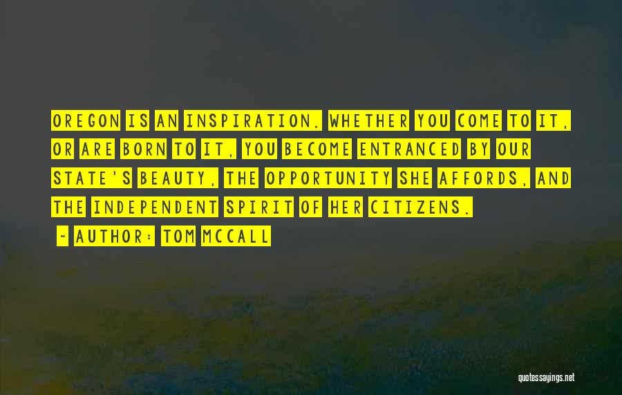 Tom McCall Quotes 1524394