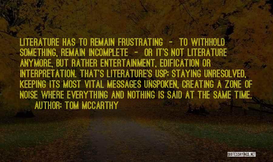 Tom McCarthy Quotes 1505761