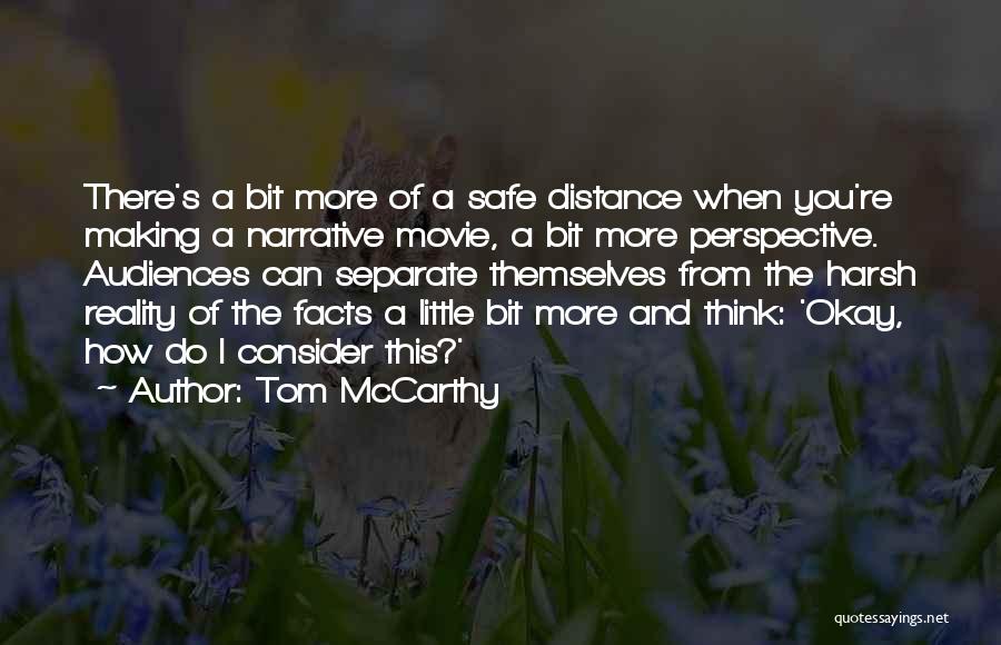 Tom McCarthy Quotes 1847000