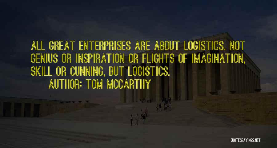 Tom McCarthy Quotes 245457