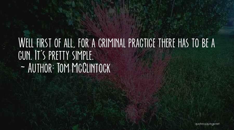 Tom McClintock Quotes 373345