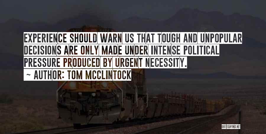 Tom McClintock Quotes 799589