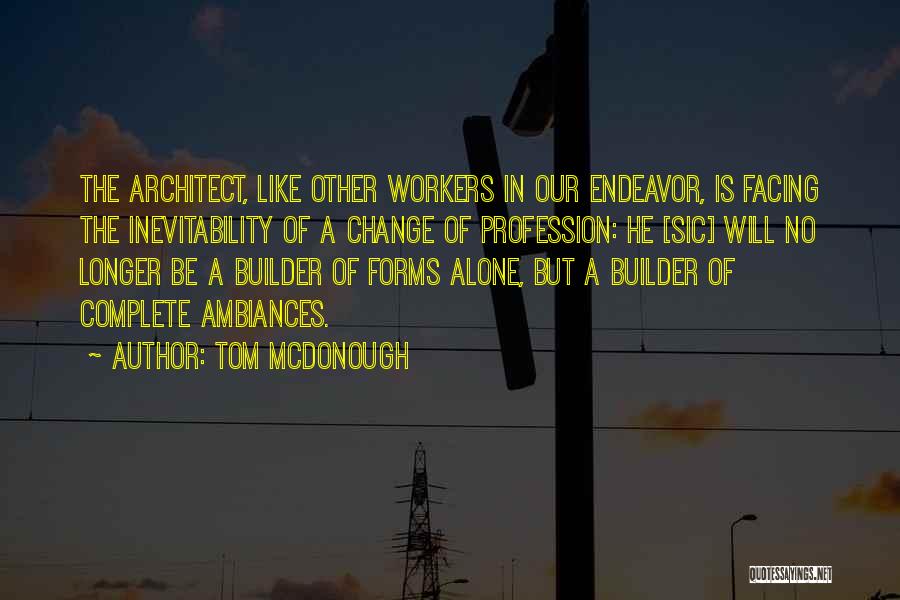 Tom McDonough Quotes 1947293