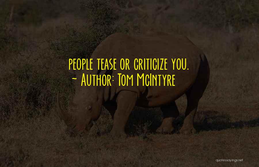 Tom McIntyre Quotes 450612