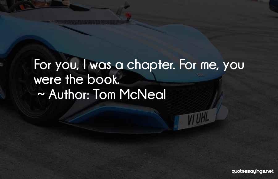 Tom McNeal Quotes 2111235