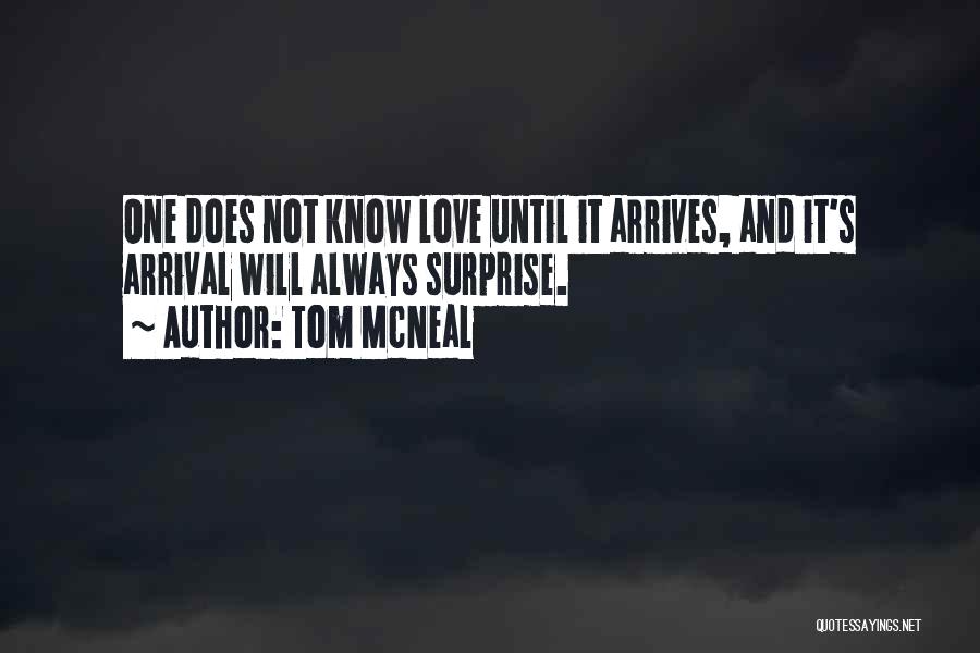 Tom McNeal Quotes 2217985