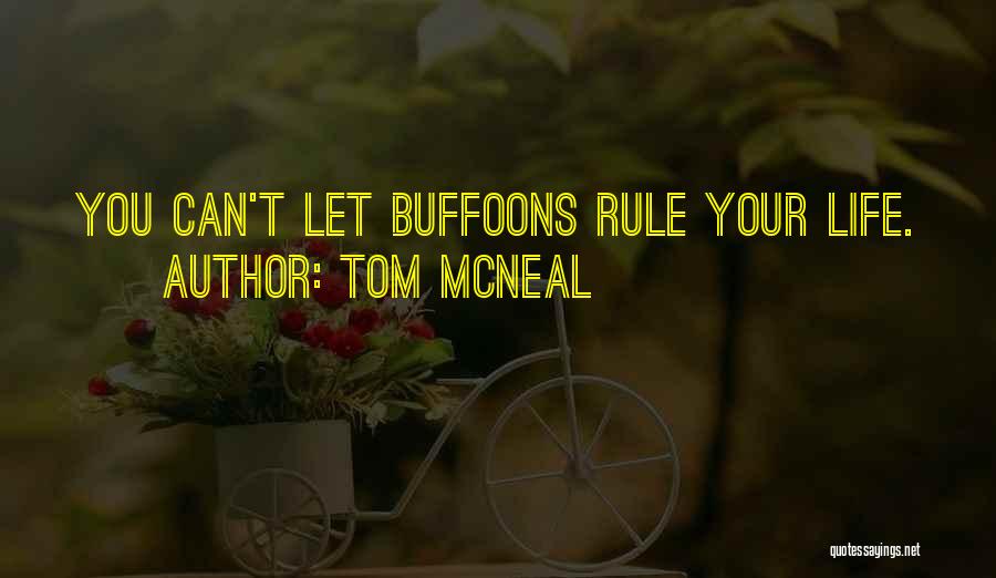 Tom McNeal Quotes 880552