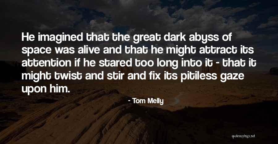 Tom Melly Quotes 1656455