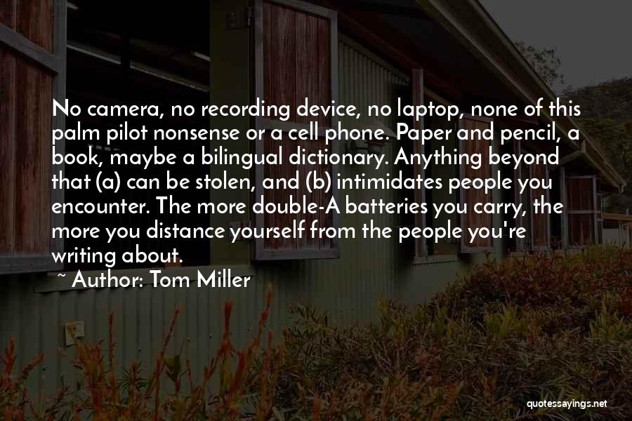 Tom Miller Quotes 1106716