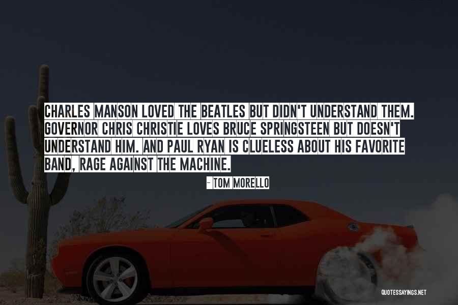 Tom Morello Quotes 1245346