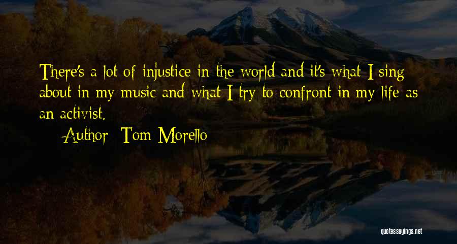 Tom Morello Quotes 1801585
