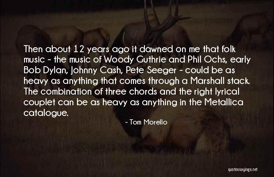 Tom Morello Quotes 2012154 Tom Morello Quotes 2012154