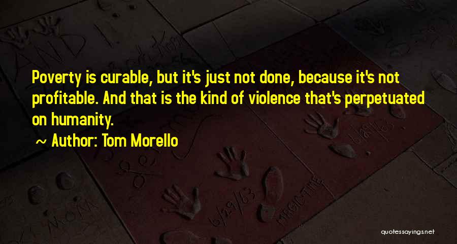 Tom Morello Quotes 406837