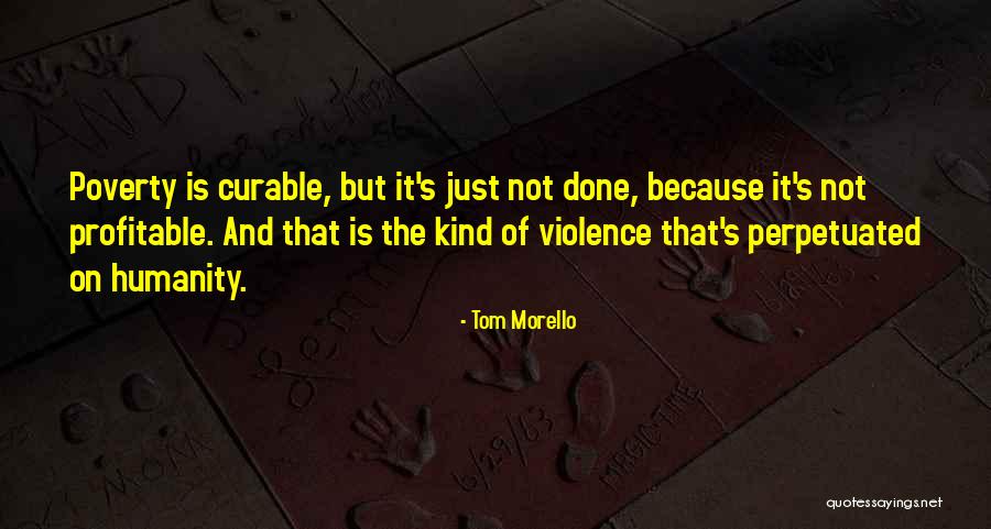 Tom Morello Quotes 406837