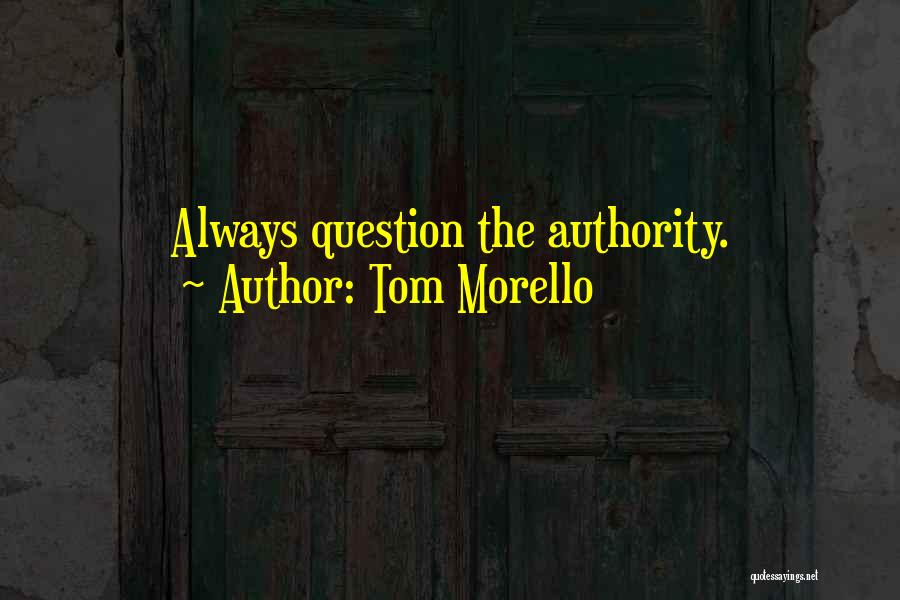 Tom Morello Quotes 616585